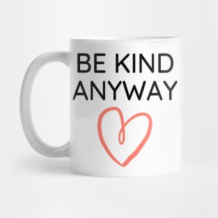 Be Kind Always Mug
